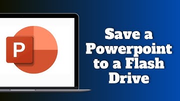 Hoe u een PowerPoint-presentatie op een flashdrive opslaat