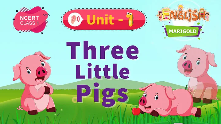 Three Little Pigs - Marigold Chapter 1 - NCERT English Class 1 Listen - DayDayNews