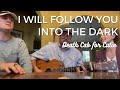 Death Cab for Cutie - I Will Follow You Into the Dark (Family Acoustic Cover)
