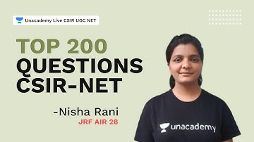 Top 200 Questions CSIR-NET| CSIR 2021| Chemical Science| JRF AIR 28 Nisha Rani | Unacademy Live CSIR