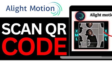 How To SCAN QR CODES IN ALIGHT MOTION! | BEST NEW METHOD 2025!