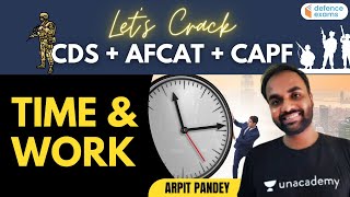 Get Ready to Fight Batch Time & Work | Target CDS/AFACT/CAPF 2021 | Arpit Pandey