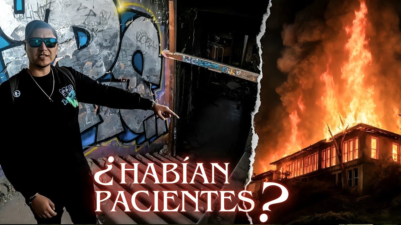 LUEGO del INCENDIO VOLVÍ al Hospital Psiquiatrico EL PERAL | 