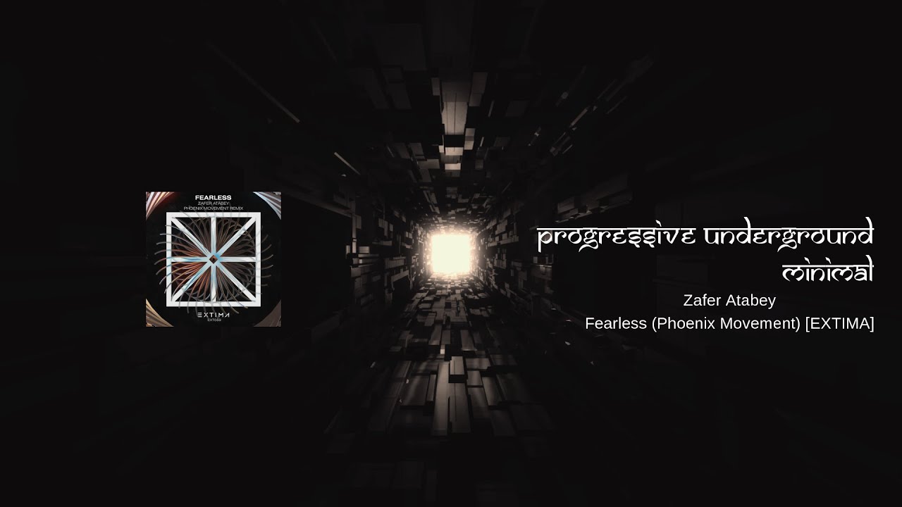 Zafer Atabey - Fearless (Phoenix Movement) [EXTIMA] #minimaltechno