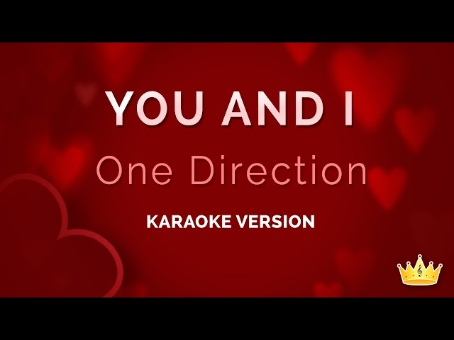 One Direction - You and I (Karaoke Version) class=