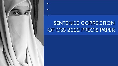 CSS-2022 Solved Sentence Correction || Informative For Beginners.