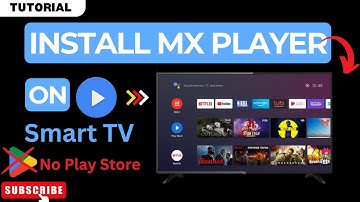 How to Install MX Video Player on Smart TV Without Play Store or App Store {Very Easy)