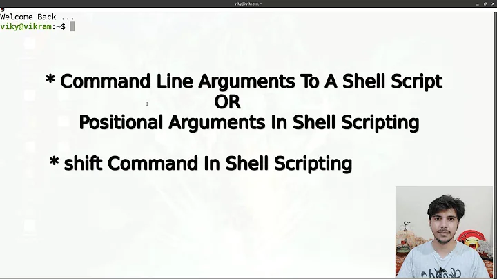 Command line arguments to a shell script | positional arguments in shell scripting | shift command
