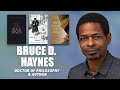Interview/Conversation with Dr. Bruce D. Haynes