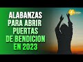 ESPECIAL DE ALABANZAS PODEROSAS AÑO 2023 - AGRADECIENDO A DIOS - MUSICA CRISTIANA 2023