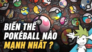 POKEMON | Những loại POKÉ BALL đặc biệt TỐT NHẤT ? | Shaymin Ahhh