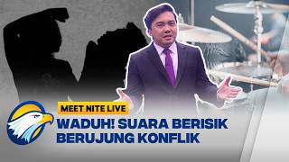Download Lagu GEGER! Drum Berisik Berujung Adu Fisik - [Meet Nite Live] MP3