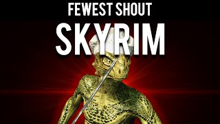 How to Beat Skyrim with the Fewest Shout