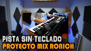 Video thumbnail of "MIX RONISCH ➤ PISTA SIN TECLADO 🎹| CUMBIA SUREÑA 🔥"