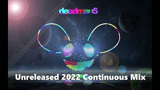 Deadmau5 - Unreleased Songs 2022 Continuous Mix For Work (S0L0 Mixes Part 1)