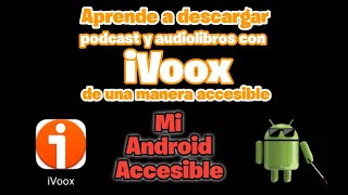 Aprende a descargar podcast, episodios y audiolibros con la aplicación iVoox de manera accesible screenshot 5