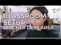 Classroom setup  teacher desk area  high school teacher