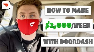 How to Make $2,000/Week with Doordash