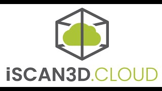 iSCAN3D.cloud : vos scans 3D en ligne