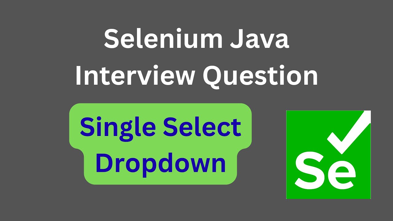 Handling Single Select Dropdown || Selenium Java Interview Question ...