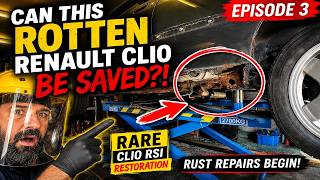RARE CLIO RSI – MASSIVE RUST REPAIR BEGINS!