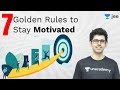 7 GOLDEN rules to Stay Motivated | Unacademy JEE | IIT JEE 2020 | Namo Kaul | Sameer Chincholikar