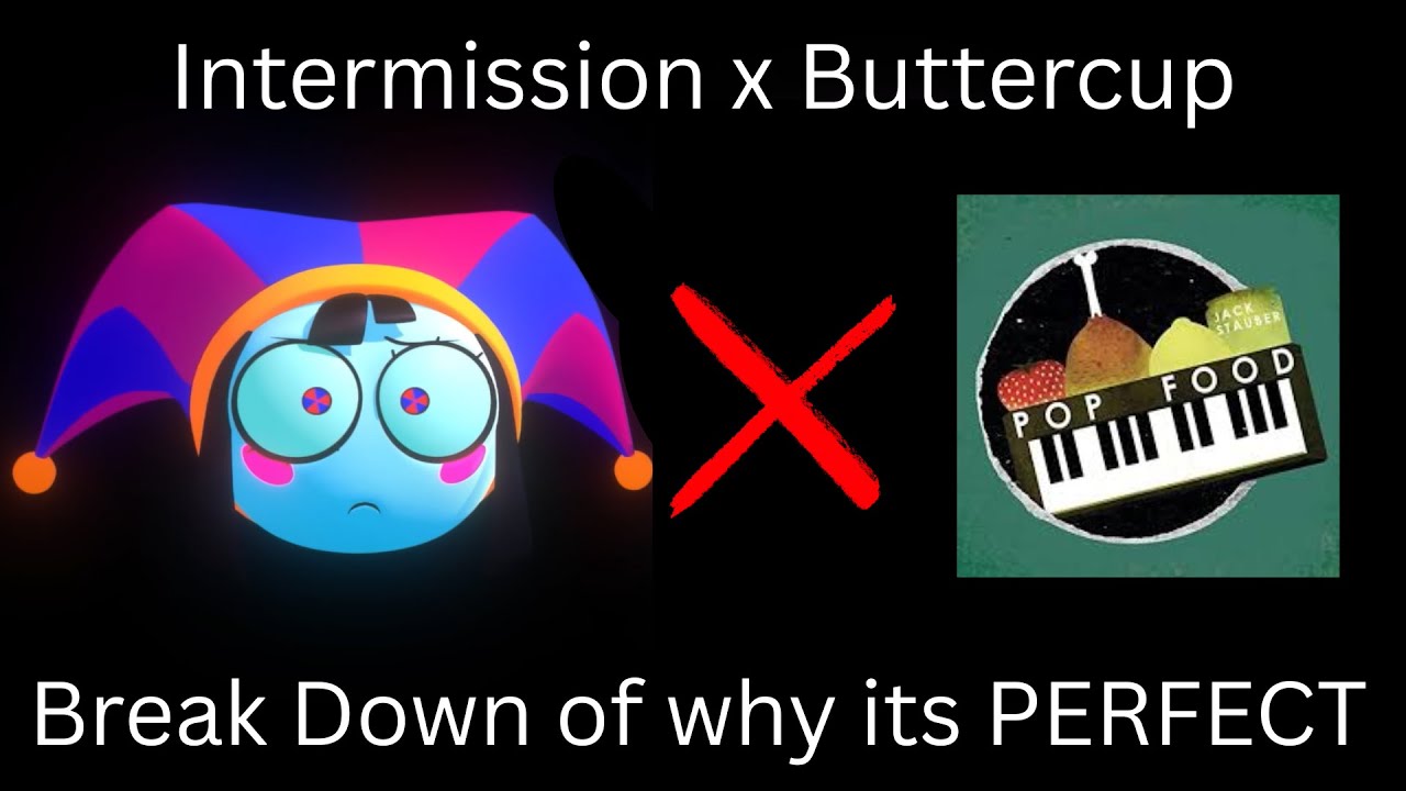TADC Intermission x Buttercup Breakdown