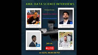 AMA: Data Science Interviews with Industry Experts