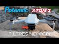 Des Filtres Pour Le POTENSIC ATOM 2 mp3