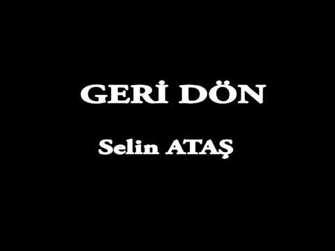 Selin ATAŞ - GERİ DÖN (Cover)