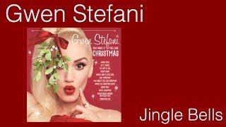 Gwen Stefani - Jingle Bells (lyrics)