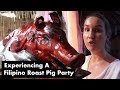 Experiencing A Filipino Roast Pig Party