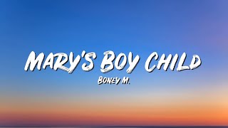 Mary's Boy Child Lyrics - Boney M - Lyric Best Song