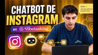Cómo hacer un chatbot para los DMs de Instagram PASO A PASO en Vibetasking