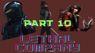 [LETHAL COMPANY] THIS. IS. LETHAL COMPANY.
