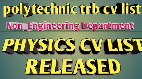 |trb|polytechnic trb|CV list|physics CV list|polytechnic trb physics cv list released|engineeringcv|