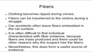Forensics 11, Hairs and Fibers 4 Collection of Hair Evidence, Fiber Evidence, Types of Fibers, Polym