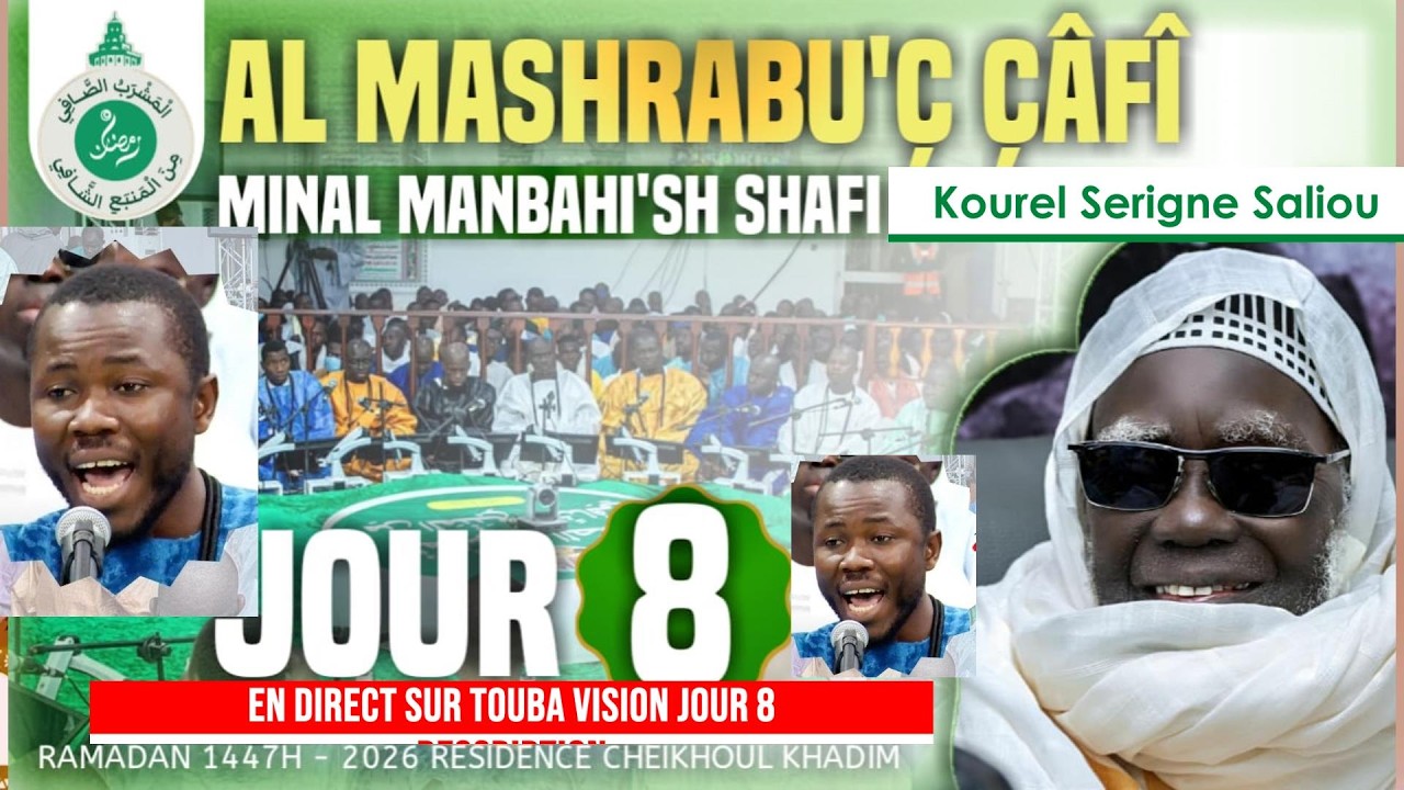⁣🔴Direct Touba Residence J/8 Ramadan 2026 Kourel Serigne Saliou: Al Mashrabu’ çâfî