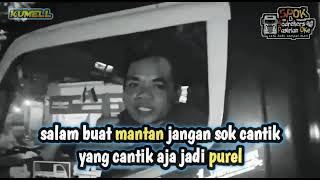 Salam buat Mantan | Story WA versi truk Wahyu Abadi