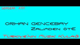 Orhan Gencebay -- Zalimden Öte Resimi