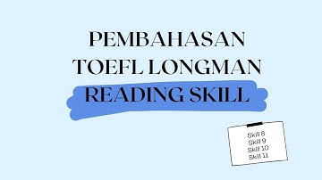 PEMBAHASAN TOEFL READING SKILL 10