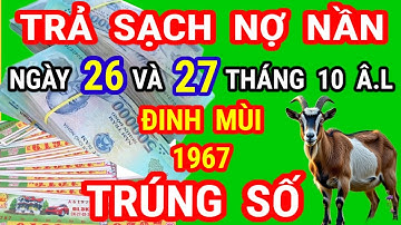 Rồng Thức Giấc! ĐINH MÙI 1967 Bắt Đầu Chuỗi Ngày CỰC ĐỎ, CỰC GIÀU TRONG 2 NGÀY VÀNG