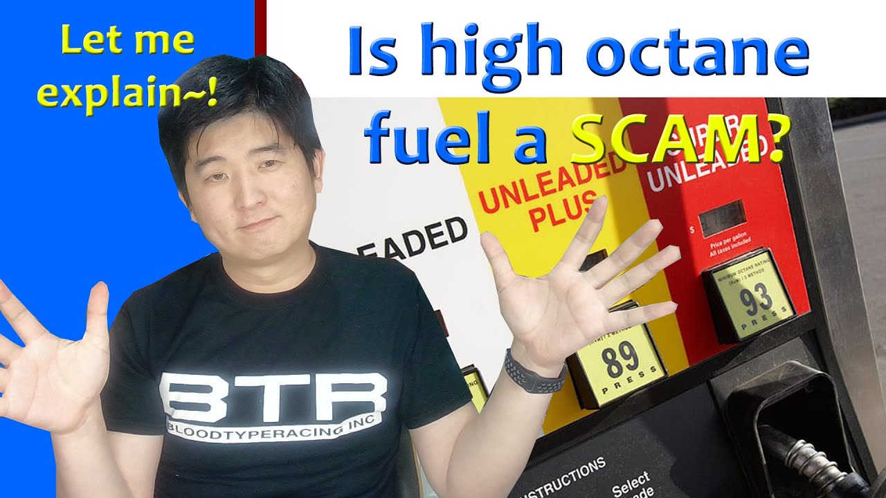 Is high octane fuel a scam? Why Do i need higher octane fuel? YouTube