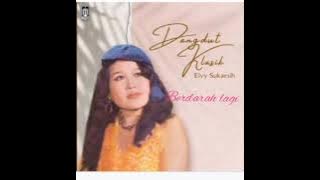 Berdarah Lagi(original dangdut klasik) -Elvy Sukaesih