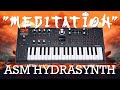 Asm hydrasynth  meditation 55 presets