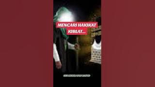 MENCARI HAKIKAT KIBLAT || GUS MUKHLASON ROSYID