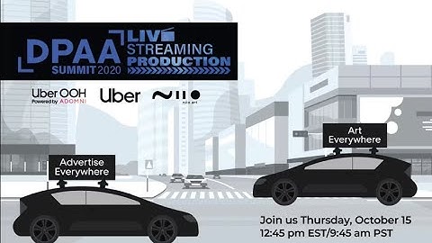Uber OOH Presentation at DPAA Summit 2020