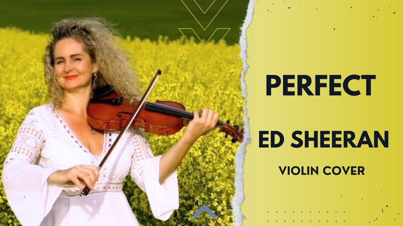 Perfect (Ed Sheeran) Violin Cover I Ewa Hermann violinist YouTube