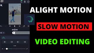Alight Motion slow motion video editing | How to make Slow Motion video  | Alight motion tutorial | screenshot 2