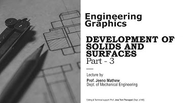 EST-110 | S1 & S2 | ENGINEERING GRAPHICS | DEVELOPMENT OF SOLIDS & SURFACES | PART-3
